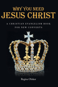 Why You Need Jesus Christ