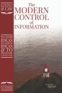 Modern Control of Information