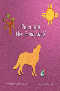 Paco and the Good Wolf