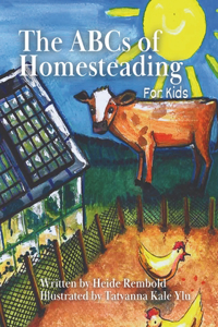 ABCs of Homesteading for Kids