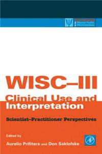 Wisc-III Clinical Use and Interpretation