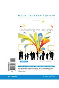 Discovering the Life Span Books a la Carte Plus Revel -- Access Card Package [With Access Code]