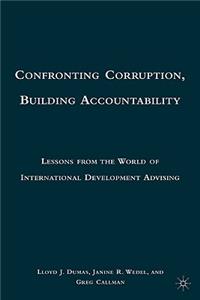 Confronting Corruption, Building Accountability
