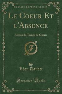 Le Coeur Et l'Absence