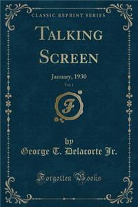 Talking Screen, Vol. 1