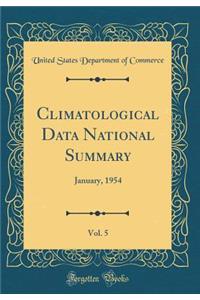 Climatological Data National Summary, Vol. 5: January, 1954 (Classic Reprint)
