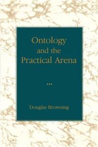 Ontology and the Practical Arena