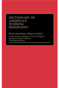 Dictionary of American Nursing Biography