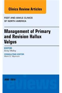 Management of Primary and Revision Hallux Valgus, an Issue of Foot and Ankle Clinics of North America