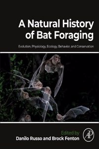 Natural History of Bat Foraging