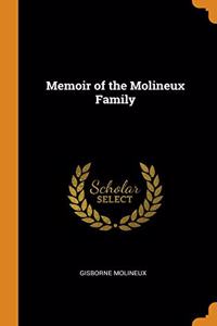 Memoir of the Molineux Family