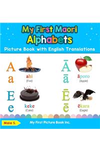 My First Maori Alphabets Picture Book with English Translations