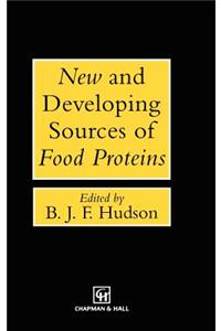 New and Developing Sources of Food Proteins