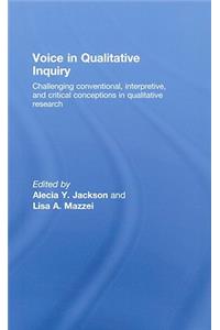 Voice in Qualitative Inquiry