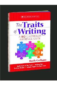The the Traits of Writing: A Big Classroom Reference Guide (Flip Chart)