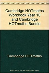 Cambridge HOTmaths Workbook Year 10 and Cambridge HOTmaths Bundle