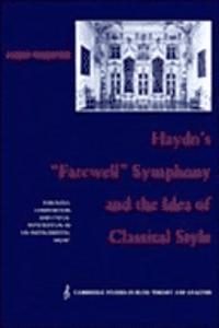 Haydn's 'Farewell' Symphony and the Idea of Classical Style