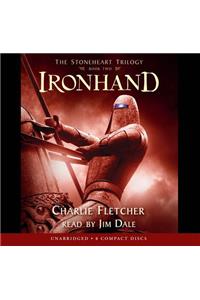 Ironhand (the Stoneheart Trilogy, Book 2), 2