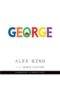 George (Unabridged Edition)