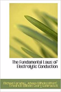 Fundamental Laws of Electrolytic Conduction