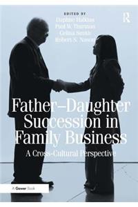 Father-Daughter Succession in Family Business