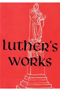 Luther's Works, Volume 20 (Lectures on the Minor Prophets III)