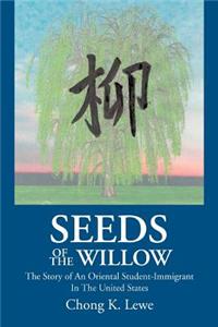 Seeds of the Willow