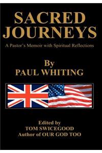 Sacred Journeys: A Pastor's Memoir with Spiritual Reflections