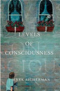 Levels of Consciousness