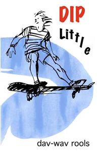 Dip Little