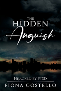 The Hidden Anguish