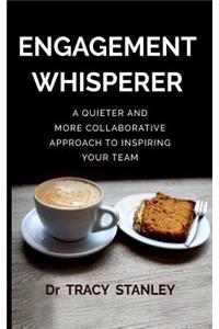 Engagement Whisperer