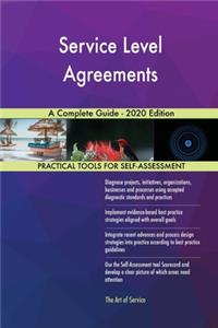 Service Level Agreements A Complete Guide - 2020 Edition
