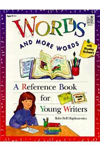 Words and More Words