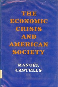 The Economic Crisis and American Society