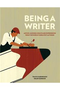 Being a Writer