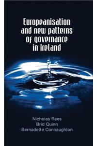 Europeanisation and New Patterns of Governance in Ireland