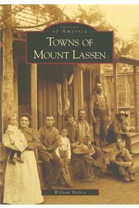 Towns of Mount Lassen