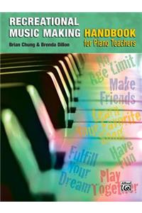 Recreational Music Making Handbook for Piano Teachers