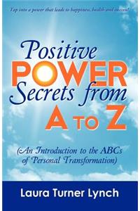 Positive Power Secrets