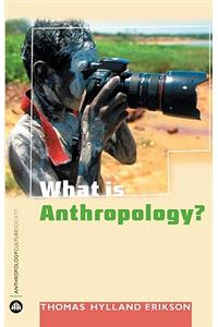 What Is Anthropology?