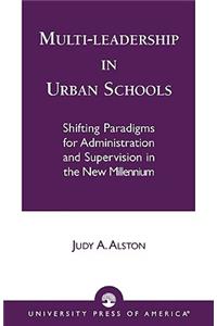 Multi-leadership in Urban Schools