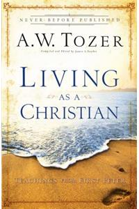 Living as a Christian – Teachings from First Peter