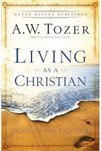 Living as a Christian – Teachings from First Peter