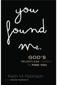 You Found Me