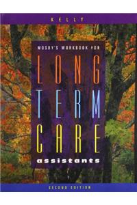 Mosby's Workbook for Long Term Care Assistants