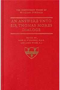 An Answer Unto Sir Thomas More's Dialogue