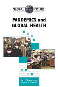 Pandemics and Global Health