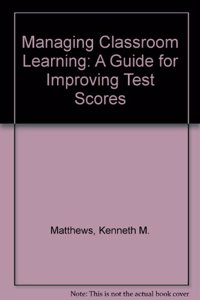 Managing Classroom Learning