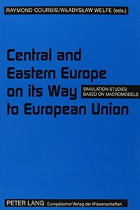 Central and Eastern Europe on Its Way to European Union